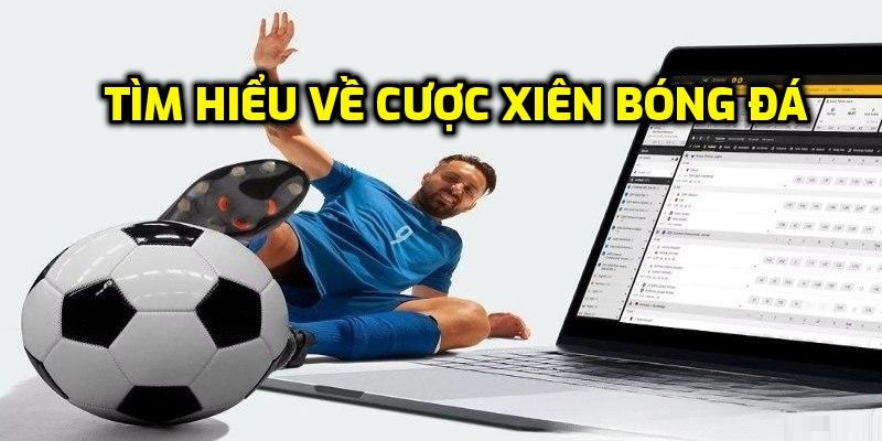 Cược xiên bóng đá tại Ok365 - Kèo cược cùng bí kíp độc đáo