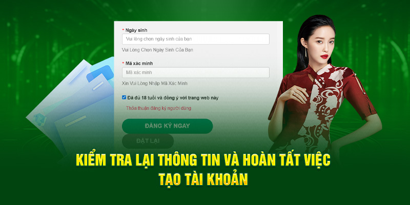 Kiểm tra lại thông tin và hoàn tất việc tạo tài khoản 