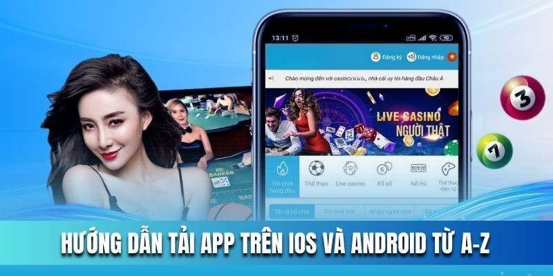 Cách tải app OK356 nhanh chóng và chuẩn xác dành cho Android