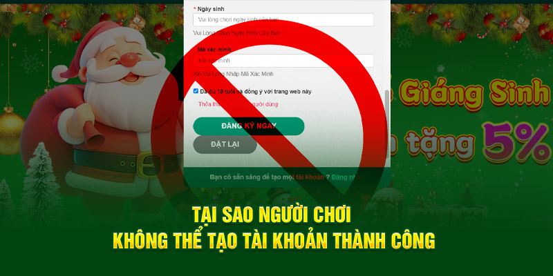 Tại sao người chơi không thể tạo tài khoản thành công từ nền tảng 